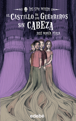 2. EL CASTILLO DE LOS GUERREROS SIN CABEZA