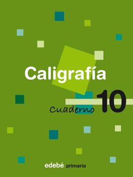 CUADERNO 10 CALIGRAF�A