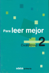 CUADERNO 2 PARA LEER MEJOR
