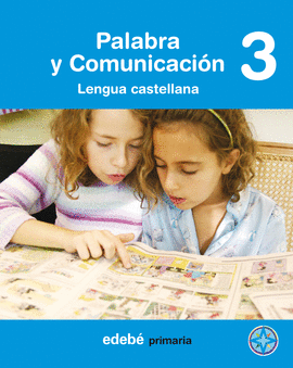 PALABRA Y COMUNICACI�N LENGUA CASTELLANA 3