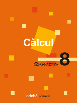 QUADERN 8 C�LCUL