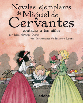 NOVELAS EJEMPLARES CERVANTES PARA NIOS