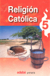 RELIGI�N CAT�LICA 5