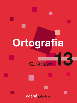 QUADERN 13 ORTOGRAFIA