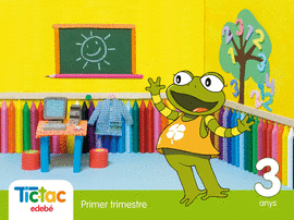 TIC-TAC 3 ANYS PRIMER TRIMESTRE