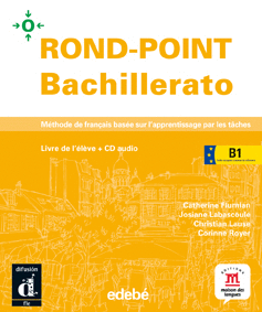 ROND-POINT BACHILLERATO B1+CD LIVRE DE L'�L�VE