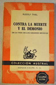 CONTRA LA MUERTE Y EL DEMONIO DE LA VIDA DE LOS MEDICOS