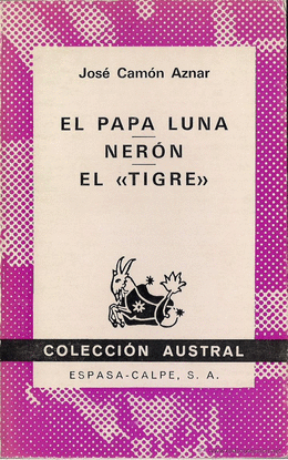 EL PAPA LUNA ; NERN ; EL TIGRE