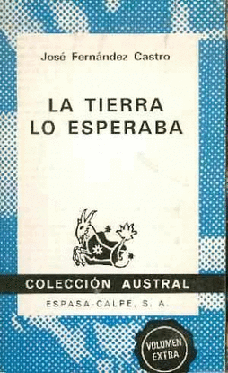 LA TIERRA LO ESPERABA