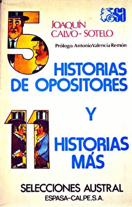 CINCO HISTORIAS DE OPOSITORES Y ONCE HISTORIAS MAS