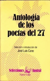 ANTOLOGIA DE LOS POETAS DEL 27