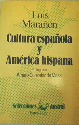 CULTURA ESPA�OLA Y AMERICA HISPANA