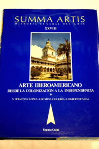 ARTE IBEROAMERICANO DESDE LA COLONIZACION A LA INDEPENDENCIA