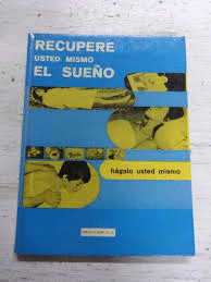 RECUPERE USTED MISMO EL SUE�O