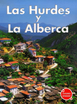 RECUERDA LAS HURDES Y LA ALBERCA