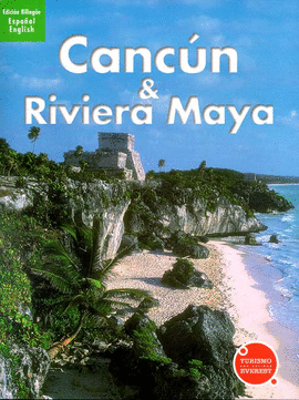 RECUERDA CANC�N Y LA RIVIERA MAYA