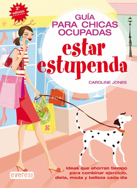 GUIA PARA CHICAS OCUPADAS ESTAR EST