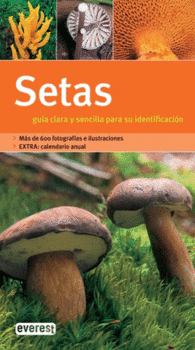 SETAS. GU�A CLARA Y SENCILLA PARA SU IDENTIFICACI�N