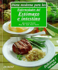DIETA MODERNA PARA LAS ENFERMEDADES DE ESTOMAGO E