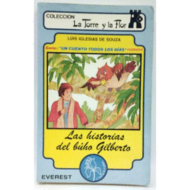 LAS HISTORIAS DEL BUHO GILBERTO