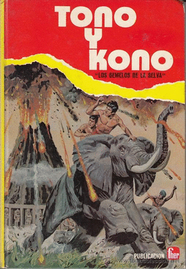 TONO Y KONO    LOS GEMELOS DE LA SELVA  ED. FHER