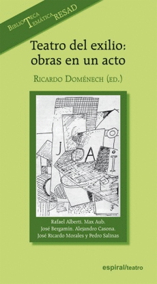 TEATRO DEL EXILIO: OBRAS EN UN ACTO