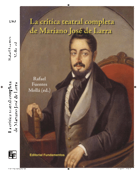 LA CRTICA TEATRAL COMPLETA DE MARIANO JOS DE LARRA