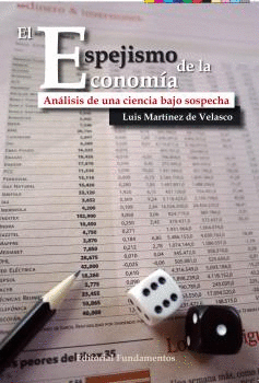 EL ESPEJISMO DE LA ECONOMA