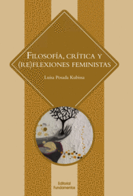 FILOSOFA, CRTICA Y (RE)FLEXIONES FEMINISTAS