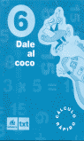 EP - CALCULO CUAD. 6 - DALE AL COCO