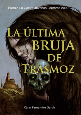 LA �LTIMA BRUJA DE TRASMOZ