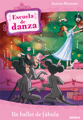 ESCUELA DE DANZA 12. UN BALLET DE F�BULA