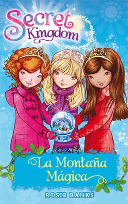 SECRET KINGDOM 5. LA MONTAA MGICA