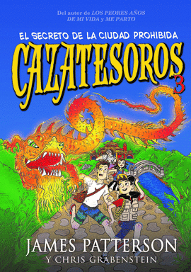 CAZATESOROS 3: EL SECRETO DE LA CIUDAD PROHIBIDA