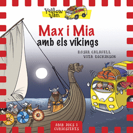 YELLOW VAN 9. MAX I MIA AMB ELS VKINGS