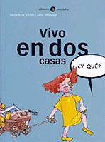 VIVO EN DOS CASAS
