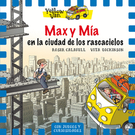 YELLOW VAN 11. MAX Y M�A EN LA CIUDAD DE LOS RASCACIELOS