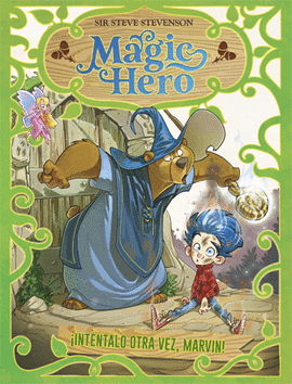 MAGIC HERO 1. INTNTALO OTRA VEZ, MARVIN