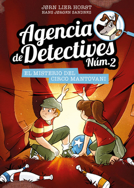 AGENCIA DE DETECTIVES NM. 2 - 9. EL MISTERIO DEL CIRCO MANTOVANI