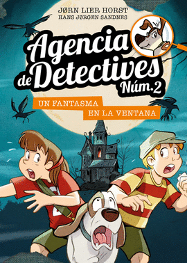 AGENCIA DE DETECTIVES NM. 2 - 10. UN FANTASMA EN LA VENTANA