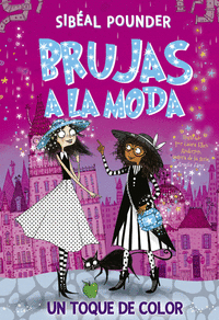 BRUJAS A LA MODA 3. UN TOQUE DE COLOR