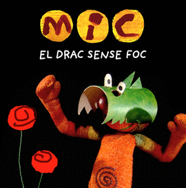 MIC. EL DRAC SENSE FOC