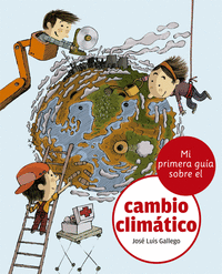 MI PRIMERA GUA SOBRE EL CAMBIO CLIMTICO