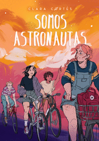 SOMOS ASTRONAUTAS