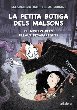 LA PETITA BOTIGA DELS MALSONS 2. EL MISTERI DELS ULLALS DESAPAREG