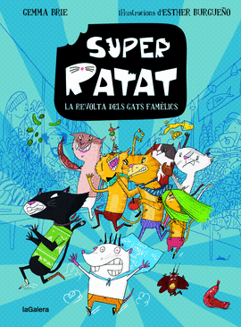 SUPER RATAT 2. LA REVOLTA DELS GATS FAM�LICS