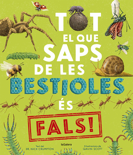 TOT EL QUE SAPS DE LES BESTIOLES S FALS!