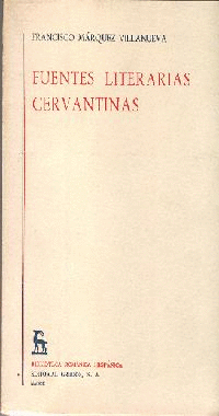 FUENTES LITERARIAS CERVANTINAS