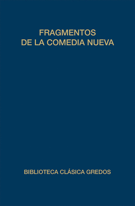 412. FRAGMENTOS DE LA COMEDIA NUEVA