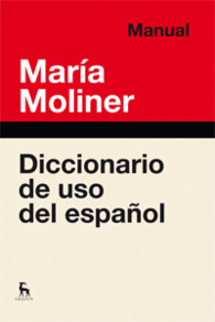 DICCIONARIO DE USO DE ESPAOL. MANUAL